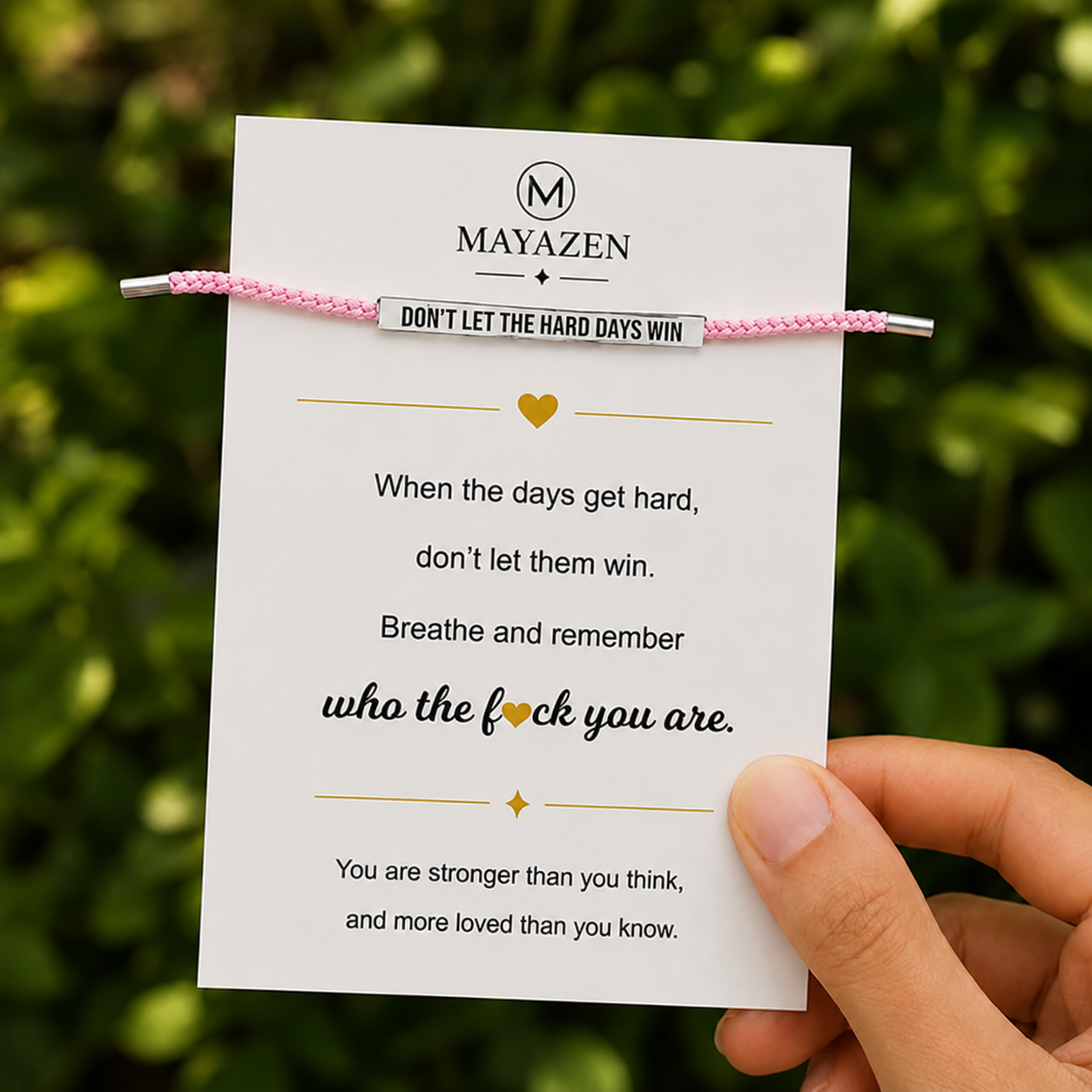 MAYAZEN - Bracelet : Don't Let The Hard Days Win