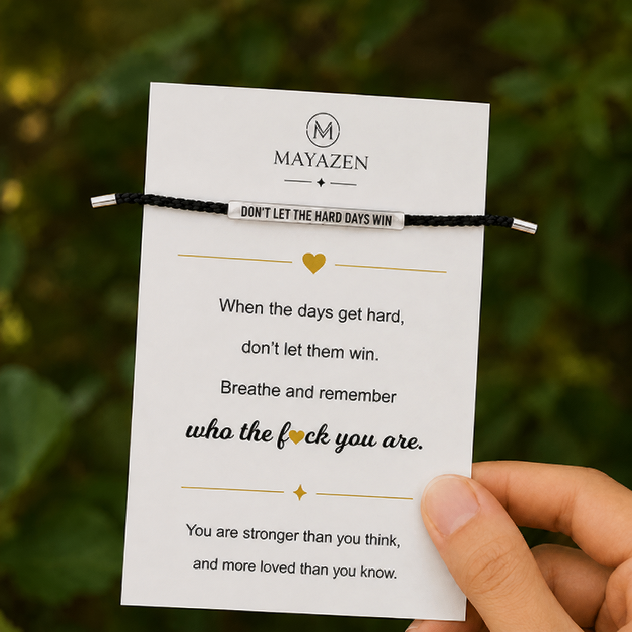 MAYAZEN - Bracelet : Don't Let The Hard Days Win